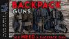 Backpack Guns You Need A Backpack Gun