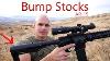 What Is A Bump Stock Should It Be Illegal