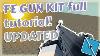 Tutoriel Complet Du Kit Fe Gun - Version Mise à Jour 2023